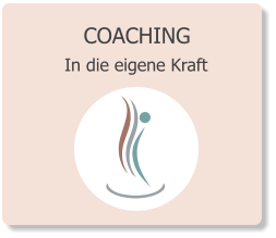 COACHING In die eigene Kraft