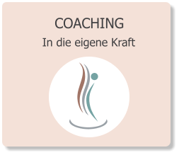 COACHING In die eigene Kraft